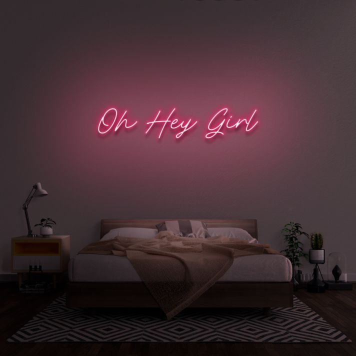 'Oh Hey Girl' Neon Sign