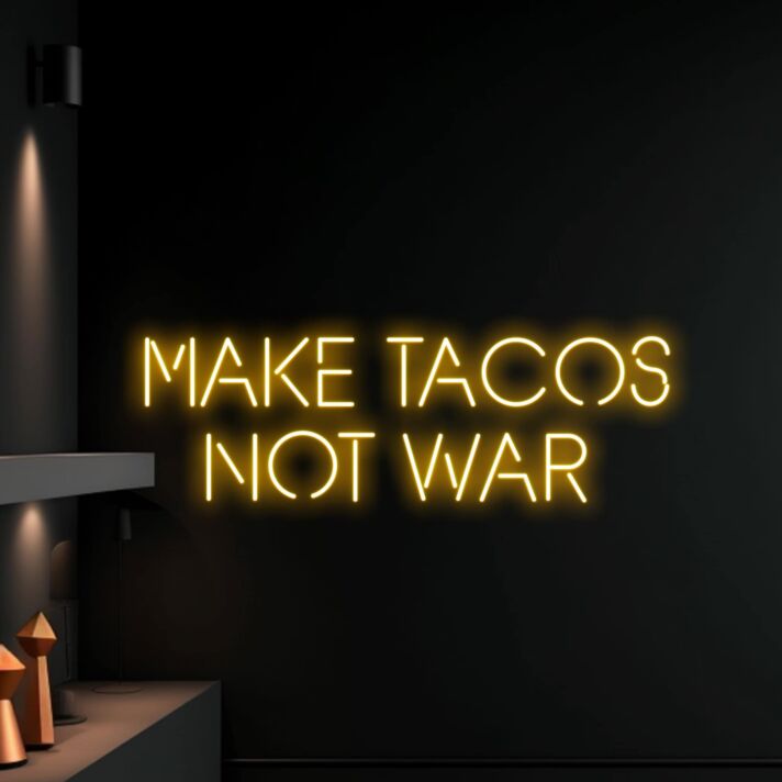 Make Tacos Not War Led Neon Sign Bar Club Decor