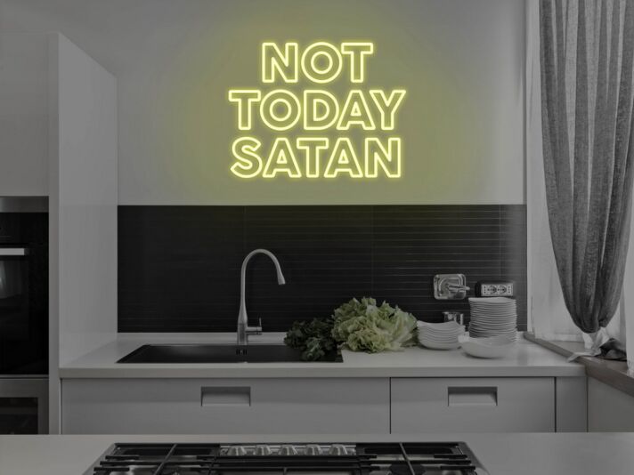 Not Today Satan Neon Sign
