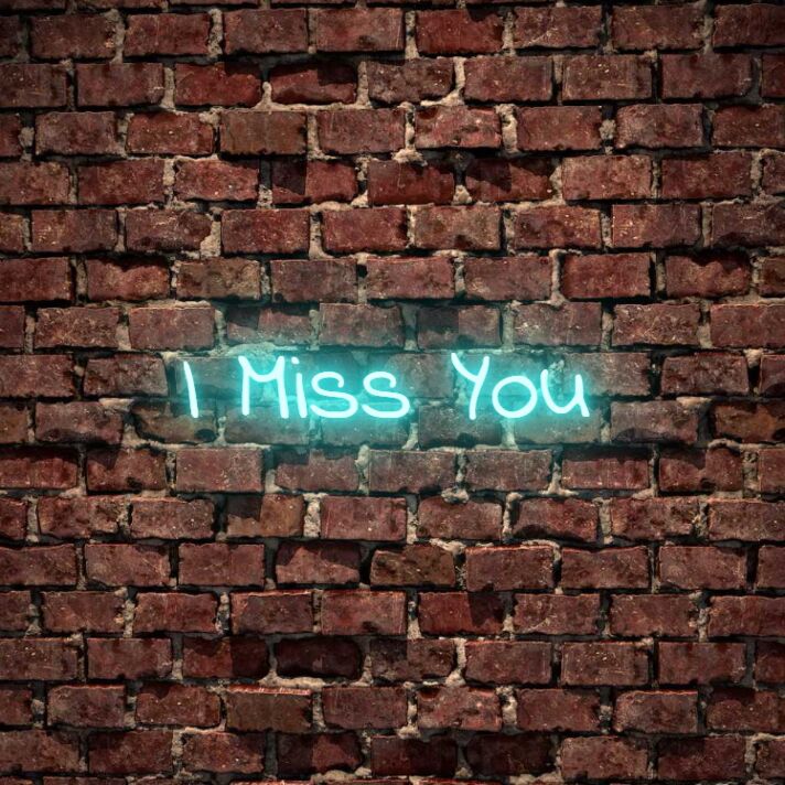I Miss You Neon Sign