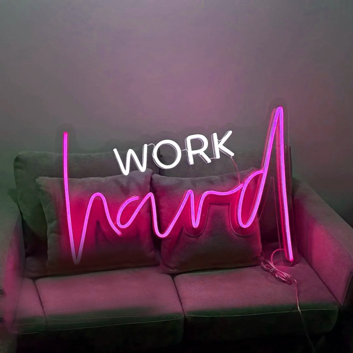'Work hard' neon sign