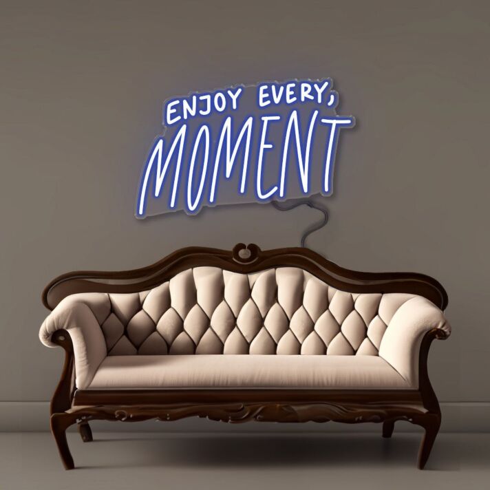 Enjoy Every Moment Neon Signs
