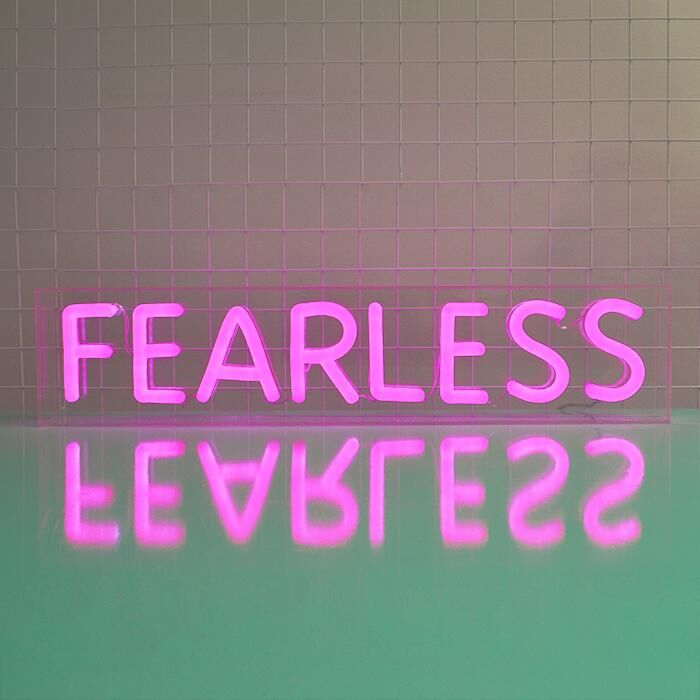Fearless Neon Sign inspires confidence in any room
