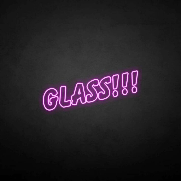 Glass!!!' neon sign