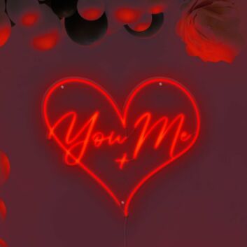 You + Me Neon Sign