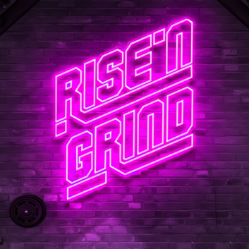 Rise and Grind Neon Sign