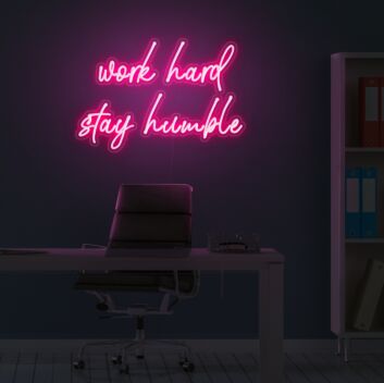 Work Hard Stay Humble Neon Sign