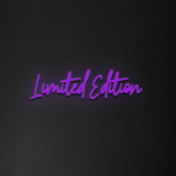 Limited Edition&#39; Neon Sign