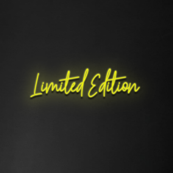 Limited Edition&#39; Neon Sign