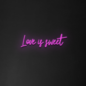 &#39;Love Is Sweet&#39; Neon Sign