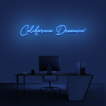 California Dreamin&#039; Neon Sign