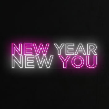 New Year New You Neon Sign