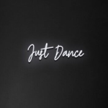 Just Dance Neon Sign
