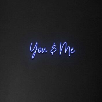 &#39;You &amp; Me&#39; Neon Sign