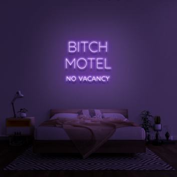 Bitch Motel Neon Sign