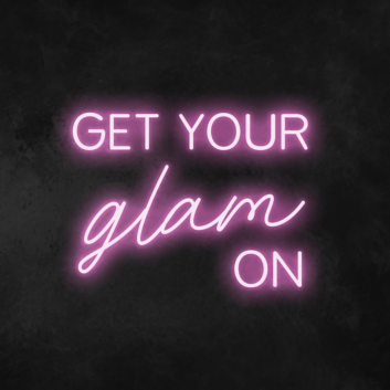 Get Your Glam On neon sign (3 lines)