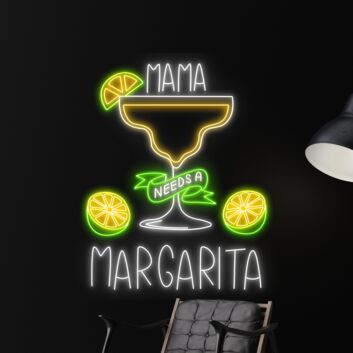 Mama Needs A Margarita Led Neon Sign Led Sign Restaurant Home Room Decor Bar Club Decor