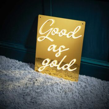 Good As Gold LED Sign