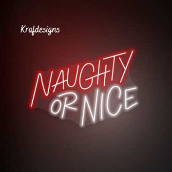 Naughty Or Nice Led Neon Sign Custom Text Quote Neon Led Sign