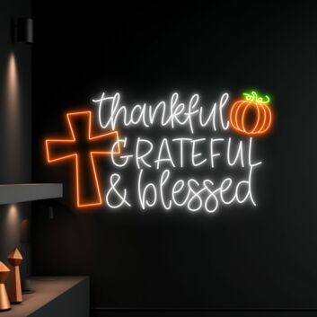 Thankful Grateful And Blessed Led Neon Sign