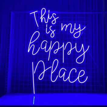 This Is My Happy Place Led Neon Sign Custom Text Quote Neon Led Sign