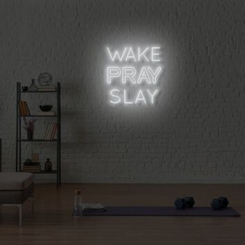 Wake Pray Slay LED Neon Sign
