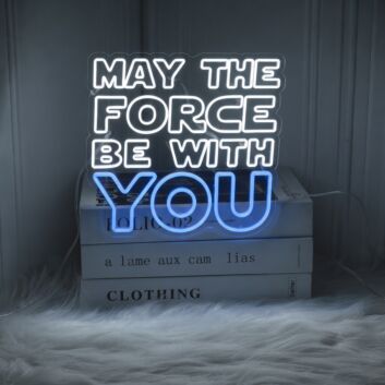 May The Force Be With You LED Neon Sign