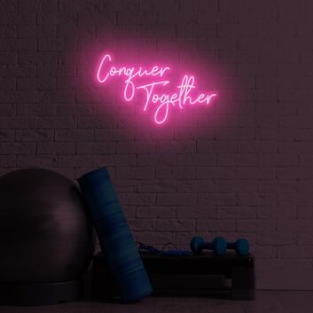 Conquer Together LED Sign