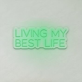 Living My Best Life LED Sign