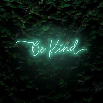Be Kind LED Sign