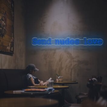 Send Nudes Love LED Neon Sign