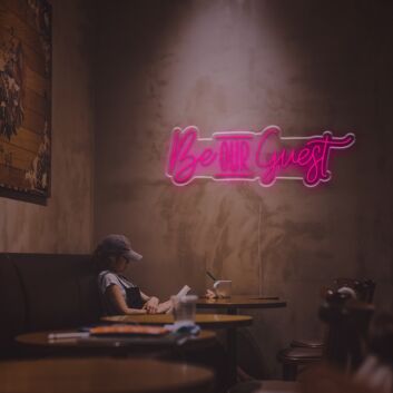Be Our Guest LED Neon Sign