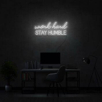 Work Hard Neon Sign