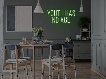 Youth Has No Age Neon Sign