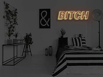 Btch Neon Sign