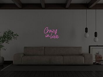 Crazy In Love Neon Sign