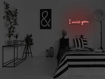 I Miss You Neon Sign