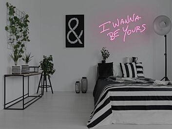 I Wanna Be Yours Neon Sign