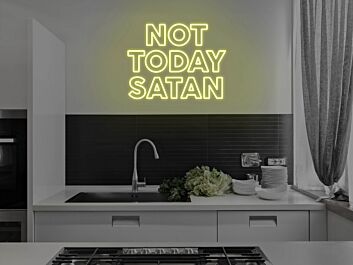 Not Today Satan Neon Sign