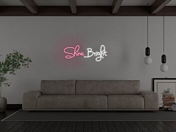 Shine Bright Neon Sign
