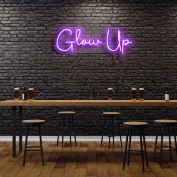 Glow Up Neon Sign