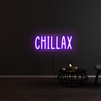 Chillax Neon Sign