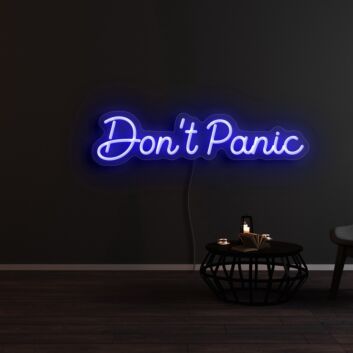 Dont Panic Neon Sign