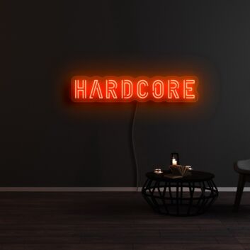 Hardcore Neon Sign
