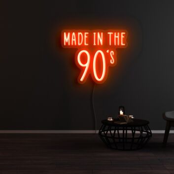Made In The 90s Neon Sign