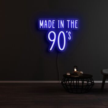 Made In The 90s Neon Sign