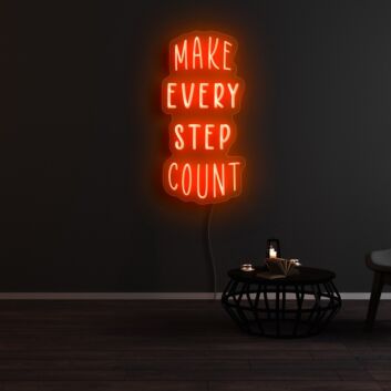 Make Every Step Count Neon Sign