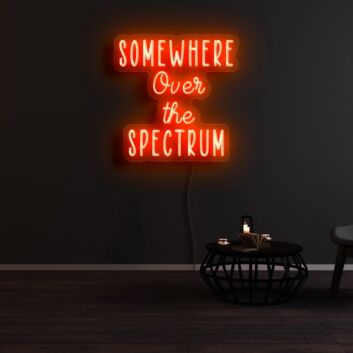 Somewhere Over The Spectrum Neon Sign