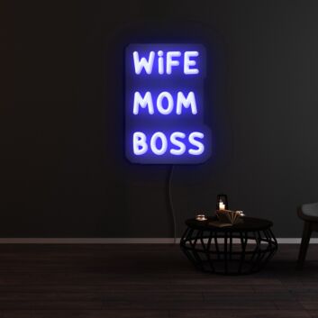 Wife Mom Boss Neon Sign