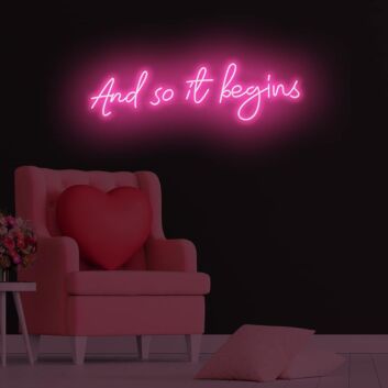 And so it begins LED Neon Sign